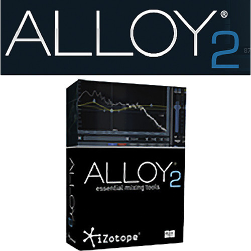 Izotope Alloy 2 Free Download Mac